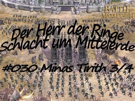 #030 Let s Play DHdR Die Schlacht um Mittelerde   Minas ...