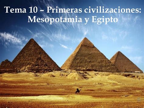 1º ESO   Tema 10   Primeras civilizaciones: Mesopotamia y ...