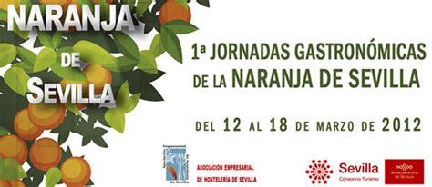 1ª Jornadas Gastronómicas de la Naranja de Sevilla ...