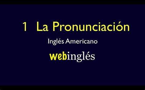 1   La Pronunciación de Ingles   Pronunciar Vocales ...