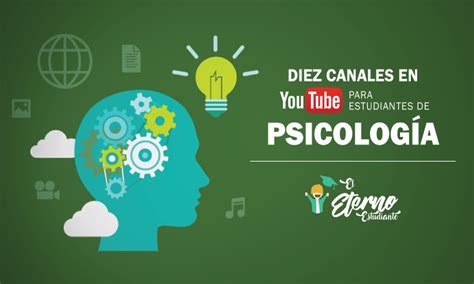 10 canales de Youtube para estudiantes de Psicología