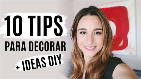 10 CONSEJOS para decorar tu casa o habitación + IDEAS DIY ...