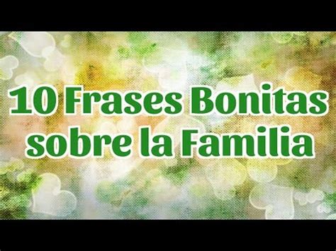 10 Frases Bonitas sobre la Familia | Frases sobre el ...