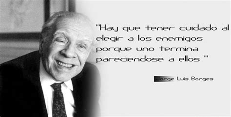 10 Frases de Jorge Luis Borges   Cultura Escrita