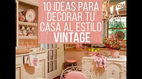 10 Ideas para decorar tu casa al estilo vintage | Ideas ...