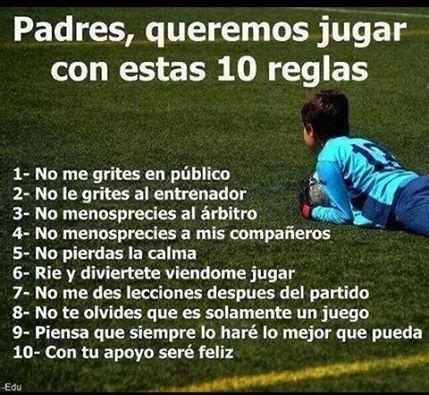10 reglas básicas para los padres del Fútbol Base ...