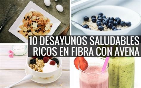 10 Saludables Desayunos Ricos En Fibras Con Avena  Recetas ...