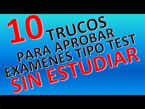 10 TRUCOS PARA APROBAR EXAMENES TIPO TEST SIN ESTUDIAR ...