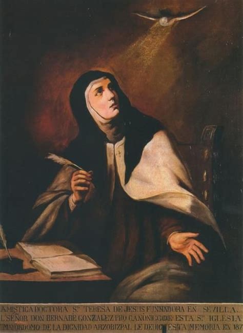 1000+ images about Doctor of Prayer: St. Teresa of Avila ...