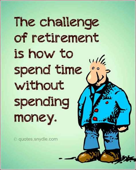 1000+ Retirement Quotes on Pinterest | Retirement sayings ...