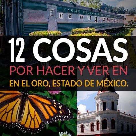 12 Cosas Por Hacer Y Ver En El Oro, Estado De México ...