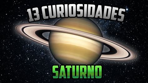 13 Curiosidades de Saturno   YouTube