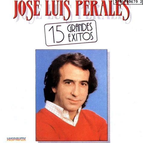 15 Grandes Exitos   Jose Luis Perales mp3 buy, full tracklist