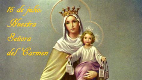 16 de julio: Nuestra Señora del Carmen 2016    YouTube