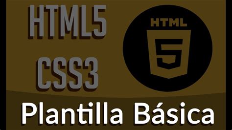 2. ¿Que es HTML5? & Estructura Basica | Plantilla básica ...
