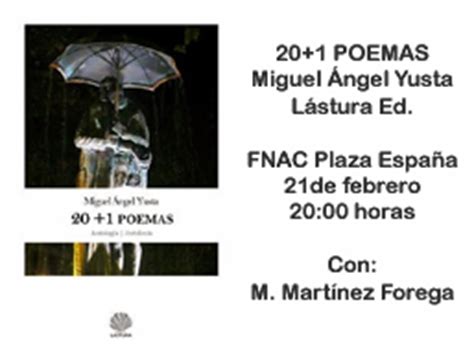 20 1 poemas de miguel angel yusta el dia 21 02 2014 a las ...