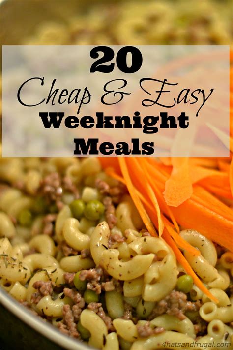 20 Cheap & Easy Weeknight Meals   4 Hats and Frugal