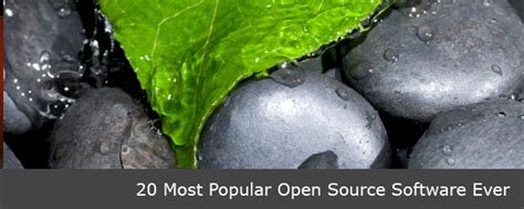 20 Most Popular Open Source Software Ever