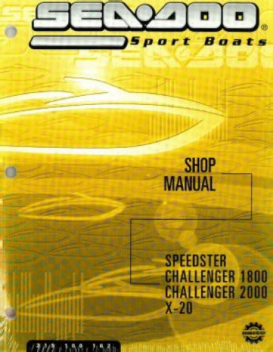 2002 Sea Doo Speedster Challenger 1800/2000 X20 Shop Manual