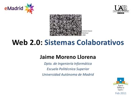 2011 02 11  uam  emadrid jmoreno uam web2.0 sistemas ...