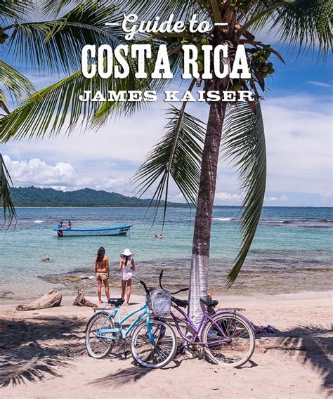 2018 Costa Rica Vacation Travel Guide  PHOTOS!  • James Kaiser