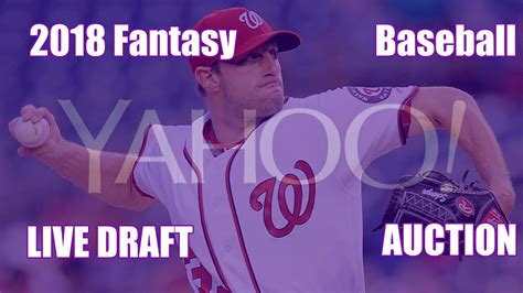 2018 Fantasy Baseball 10 Team Yahoo Auction Draft   YouTube