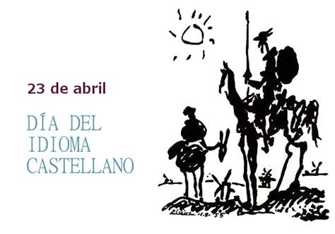 23 de abril   Día del Idioma Castellano