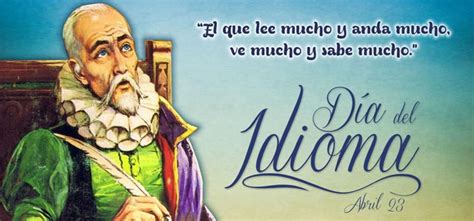 23 de abril «Día del Idioma»: un homenaje a Miguel de ...