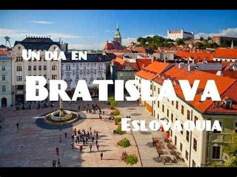 24 horas en Bratislava | Que hacer en Eslovaquia ...