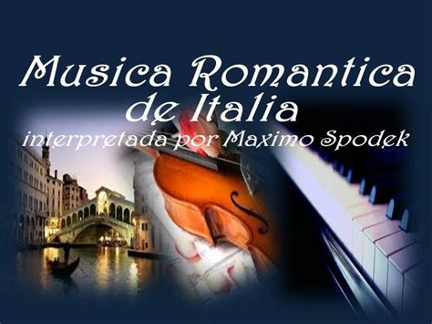25+ best ideas about Musica Romantica on Pinterest ...