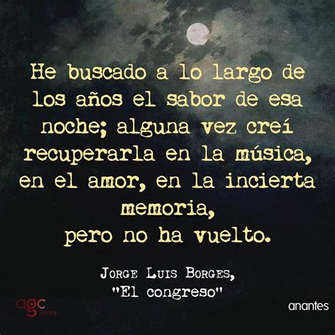 29 best Jorge Luis Borges images on Pinterest | Jorge luis ...