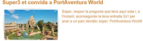 2x1 en Port Aventura con Super3 | Ahorradoras.com