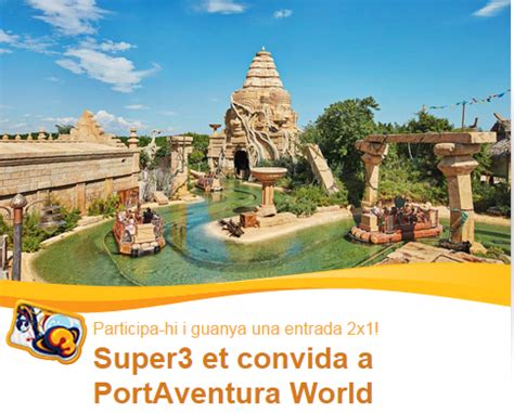 2x1 en Port Aventura con Super3 | Ahorradoras.com