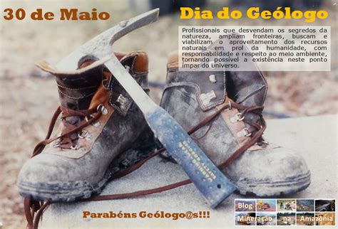 30 DE MAIO | Parabéns Geólogo@s da Amazônia   Blog ...