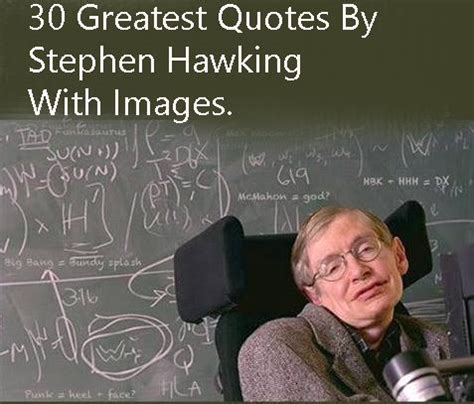 30 Greatest Stephen Hawking Quotes With Images