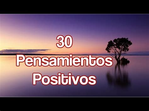 30 Pensamientos Positivos   Frases y Pensamientos ...