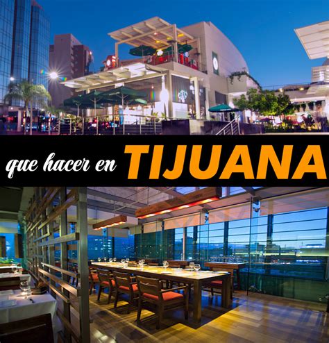 31 Cosas Que Hacer Y Ver En Tijuana En El 2018   Tips Para ...
