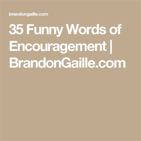 35 Funny Words of Encouragement | Encouragement, Cards and ...