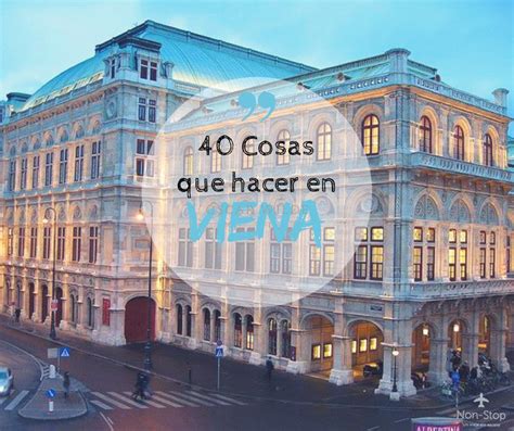40 cosas que hacer en Viena. Actividades y visitas | Non ...
