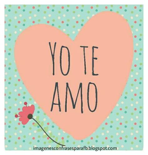 427 best images about Te Amo on Pinterest | Te amo mi amor ...