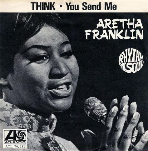 45cat   Aretha Franklin   Think / You Send Me   Atlantic ...
