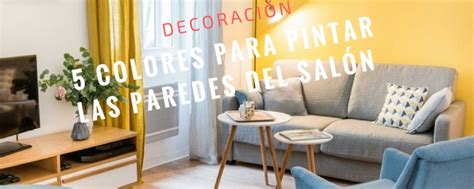 5 Colores para pintar las paredes del salón   Blog de El ...