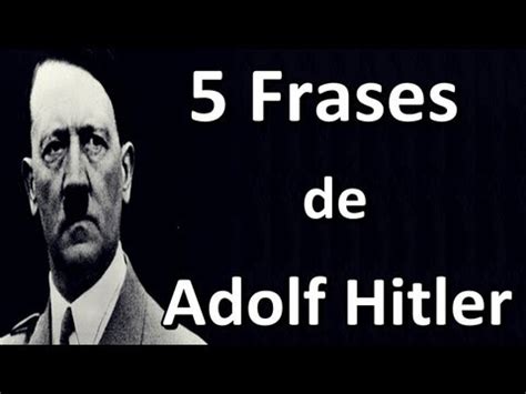 5 Frases de Adolf Hitler YouTube