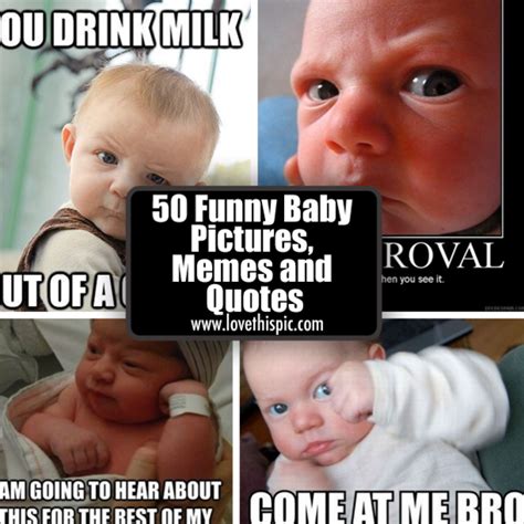 50 Funny Baby Pictures, Memes and Quotes
