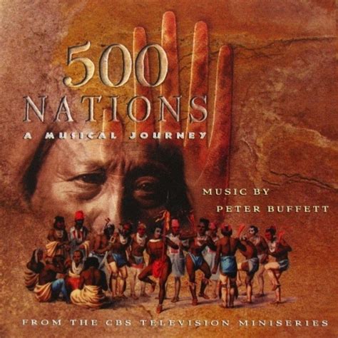 500 Nations: A Musical Journey   Peter Buffett | Songs ...
