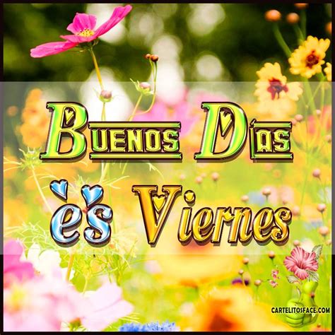 53 Imágenes de Feliz Viernes con Frases para recibir el ...