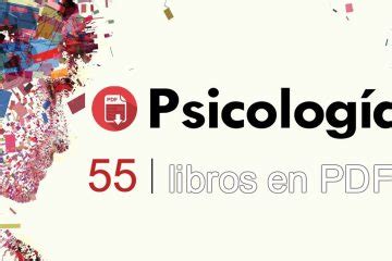 55 libros de Psicología en PDF ¡GRATIS!