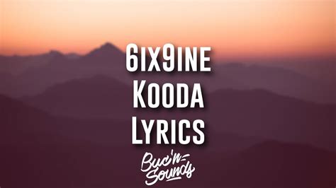 6IX9INE   KOODA  Lyrics / Lyric Video    YouTube