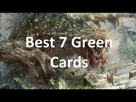 7 Best Green Magic the Gathering Cards   YouTube