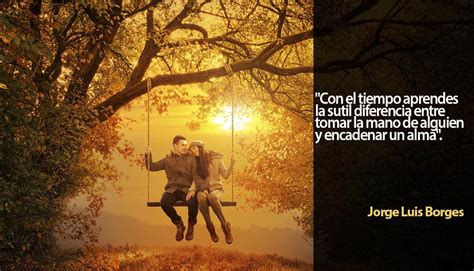 7 frases de Jorge Luis Borges sobre el amor y la felicidad ...
